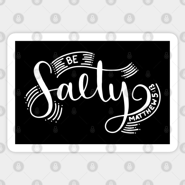 Be Salty Sticker by TheMoodyDecor